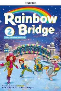 Rainbow Bridge 2 Student Book & Workbook