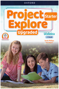 Project Explore Upgraded Starter Student´s Book SK