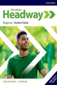 Headway 5th edition Beginner Student's Book Pack