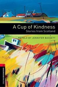 Cup of Kindness: Storie from Scotland