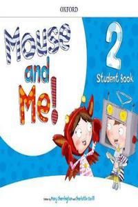 Mouse and Me 2 Student's Book Pack