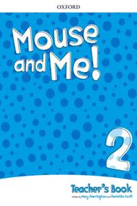 Mouse and Me 2 Teacher's Book