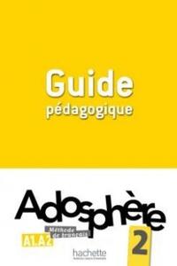 Adosphere 2 Guide pédagogique